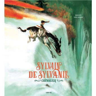 Sylvain de sylvanie chevalier